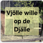 Vier avonden Vj&ouml;lle wille op de dj&auml;lle